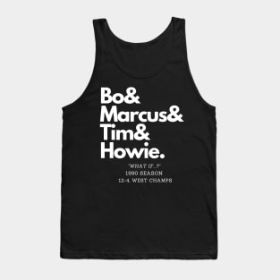 What If Bo Never Got Hurt? Tank Top